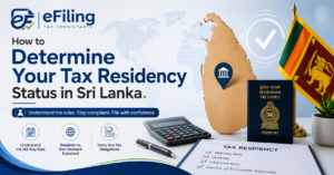 How to Determine Your Tax Residency Status in Sri Lanka